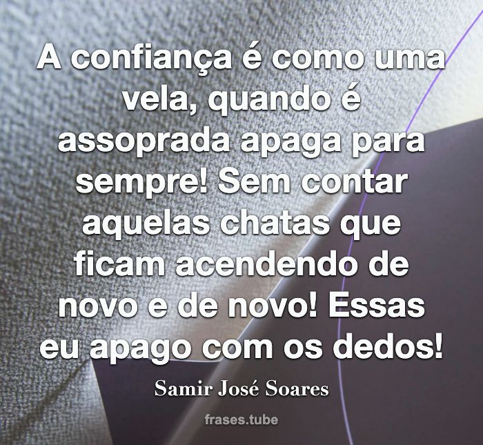 Me chamo Samir, Samir: Significa Samir josé Soares - Pensador