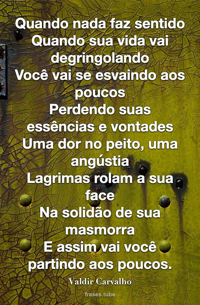 Lagrimas decaindo de um rosto cansado Valdir Carvalho - Pensador