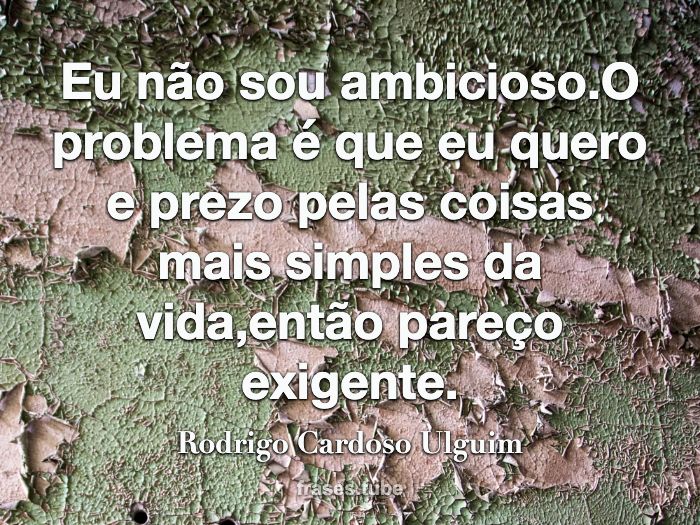 Disse um grande mestre que o xadrez é a Rodrigo Cardoso Ulguim. -  Pensador