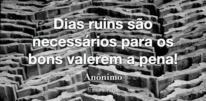 Frases para Dias Ruins